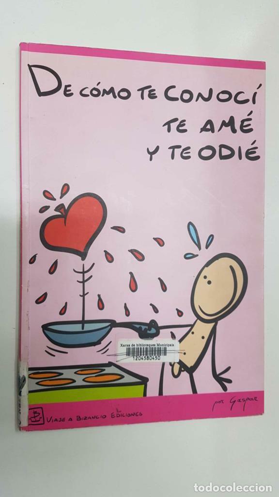 Comics : Coleccion Trazos de Baile num 1: De como te conoci, te ame y te odie por Gaspar - NULL