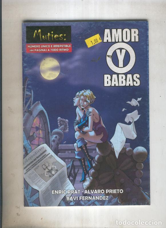 Comics: Muties: amor y babas - Enric Prat-Alvaro Prieto-Xavi Fernandez