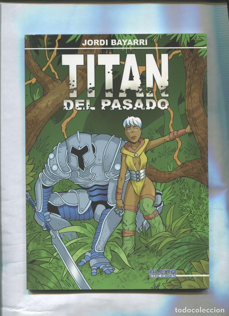 C&oacute;mics: Titan del pasado - Jordi Bayarri - Foto 1