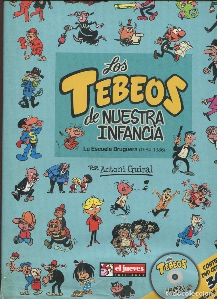 C&oacute;mics: Los tebeos de nuestra infancia: la escuela Bruguera 1964-1986 - Antoni Guiral