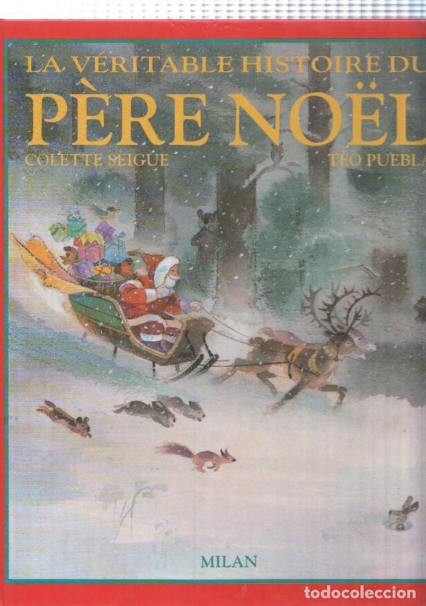 Comics: La veritable histoire du Pere Noel - Colette Seigue, Teo Puebla