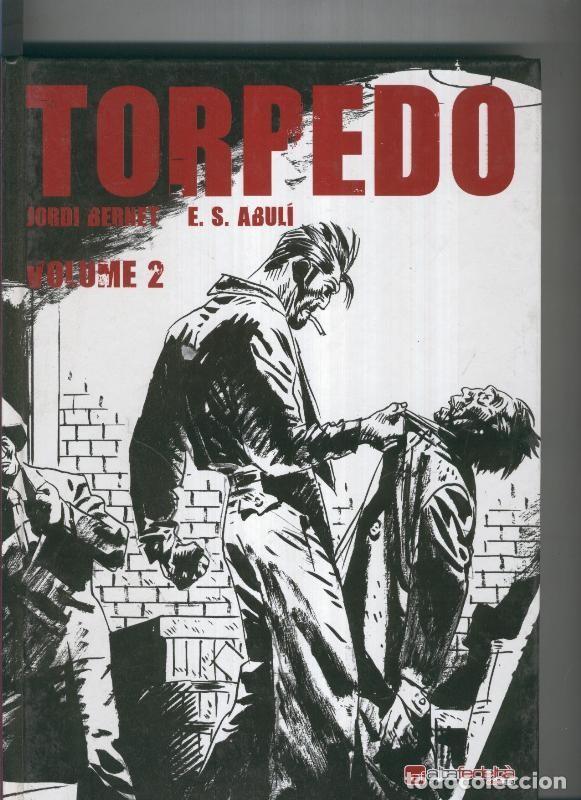 C&oacute;mics: Torpedo. volumen 2 - Abulli-Bernet - Foto 1