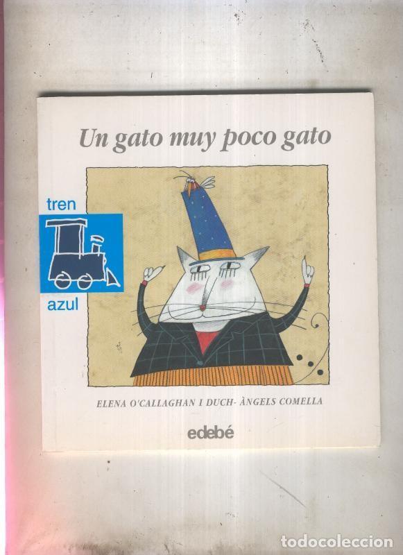 Fumetti: Tren Azul numero 22: Un gato muy poco gato - Elena O Callaghan i Duch