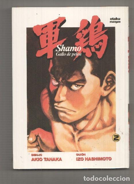 C&oacute;mics: Manga: Shamo, Gallo de Pelea num 02. Coleccion Otaku Mangas - Akio Tanaka, Izo Hashimoto