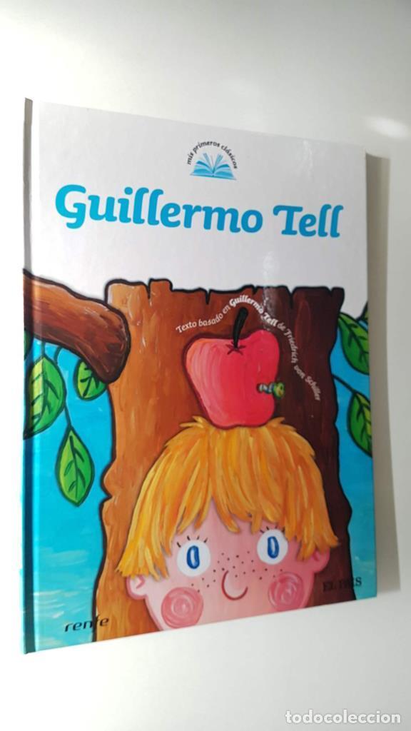 Comics: Mis Primeros Clasicos num 24: Guillermo Tell. Texto basado en Guillermo Tell de Friederich von Schil