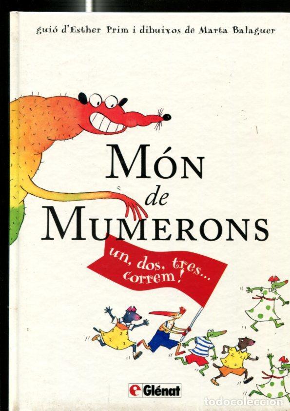 C&oacute;mics: Glenat: Mon de Mumerons: un, dos, tres----corem - Marta Balaguer - Foto 1