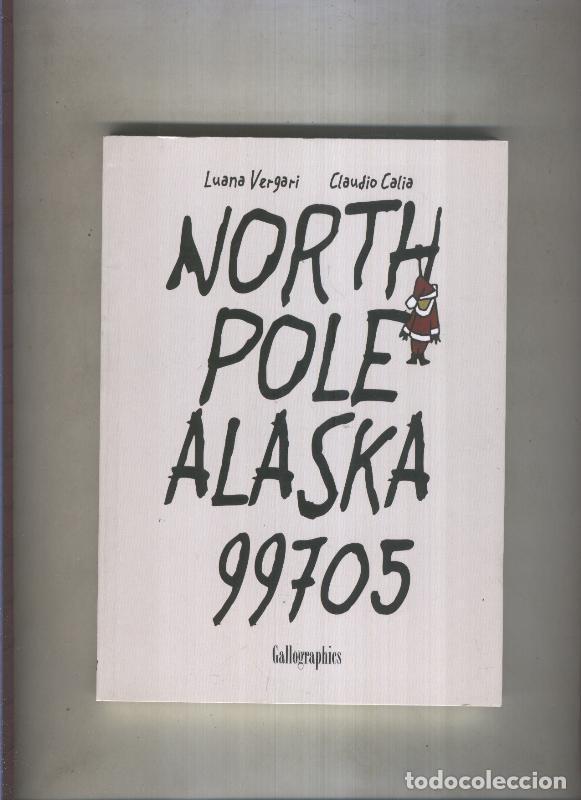 C&oacute;mics: North Pole Alaska 99705 - Luana Vergari-Claudio Calia