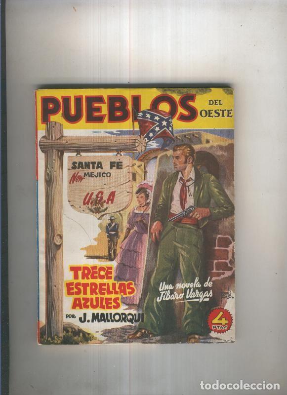 Comics: Pueblos del Oeste:Sta Fe,Mejico:Trece estrellas azules - J. Mallorqui