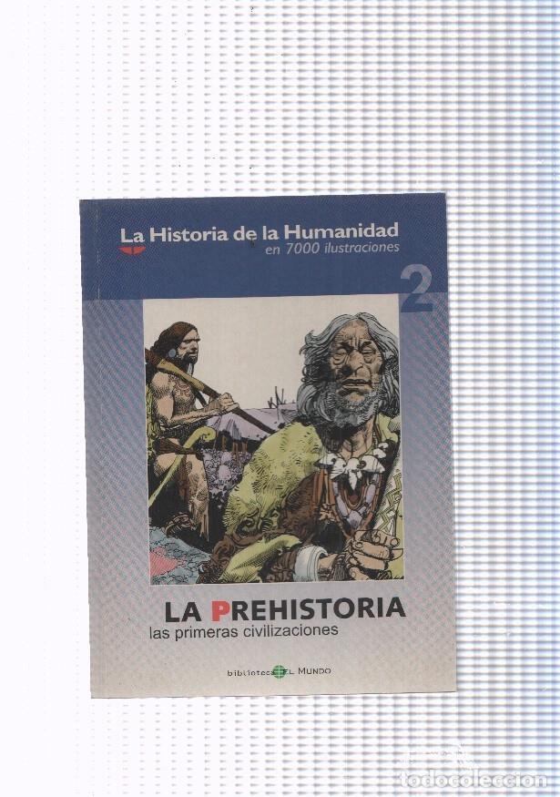 Fumetti: La historia de la humanidad numero 02: La Prehistoria, las primeras civilizaciones - varios