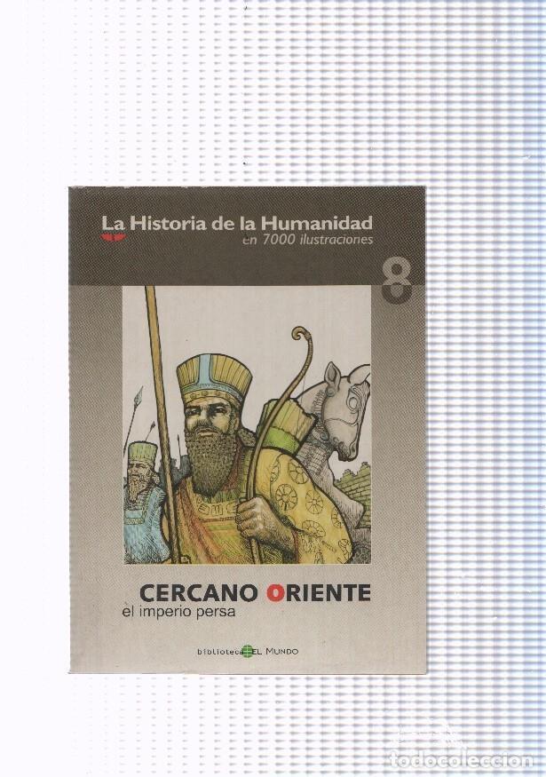Comics: La historia de la humanidad numero 08: Cercano Oriente, el imperio persa - varios
