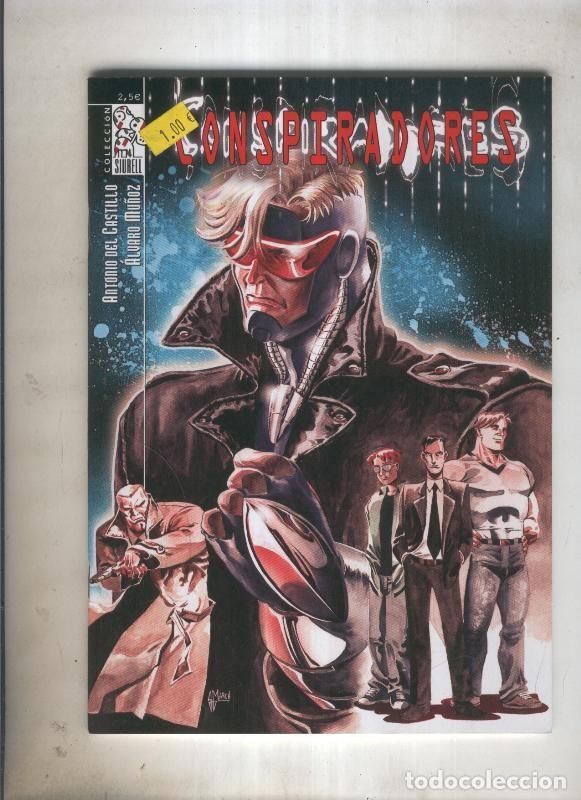 Comics: Conspiradores - Antonio del castillo-Alvaro mu&ntilde;oz