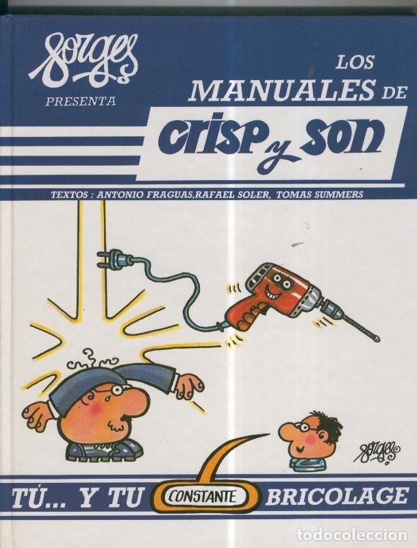 Comics: Los manuales de Crisp y Son volumen 06: Tu..y tu constante bricolage - Forges