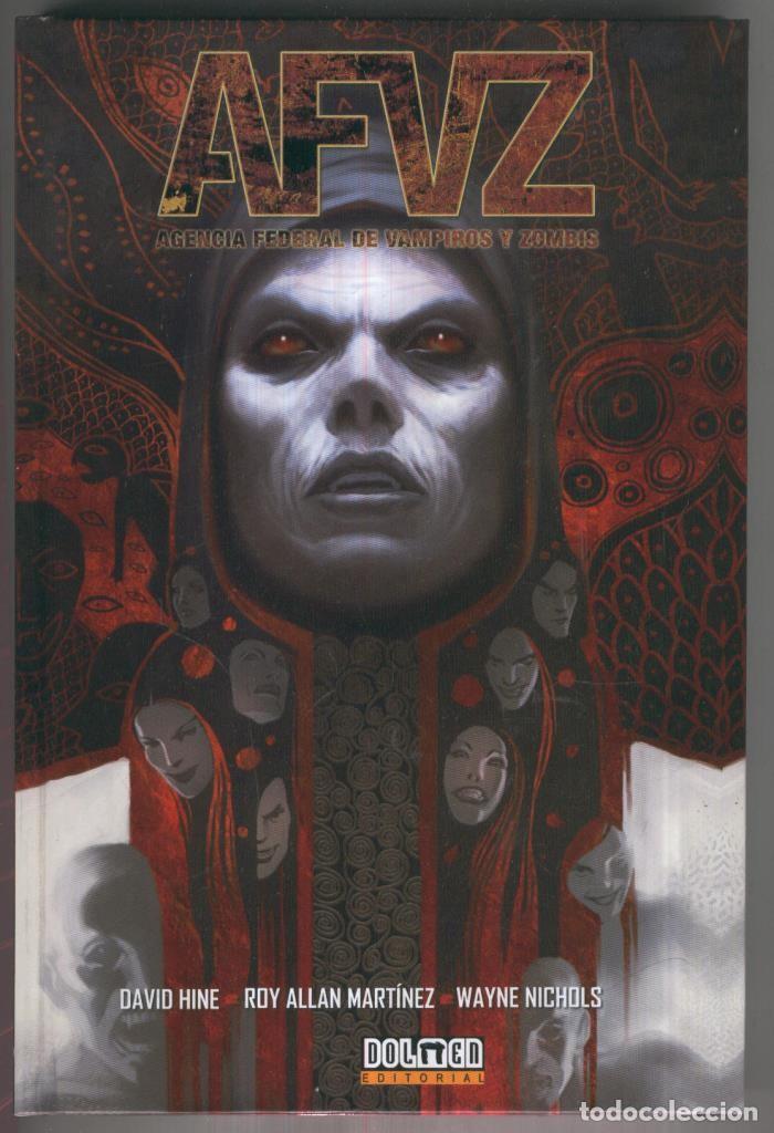 Comics: Dolmen: AFVZ agencia federal de vampiros y zombies - David Hine, Roy Allan Martinez, Wayne Nichols