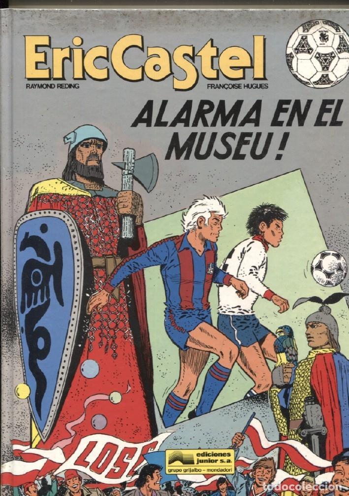 C&oacute;mics: Grijalbo: Eric Castel volumen 14: Alarma en el museu - Raymond Reding - Fran&ccedil;oise Hugues