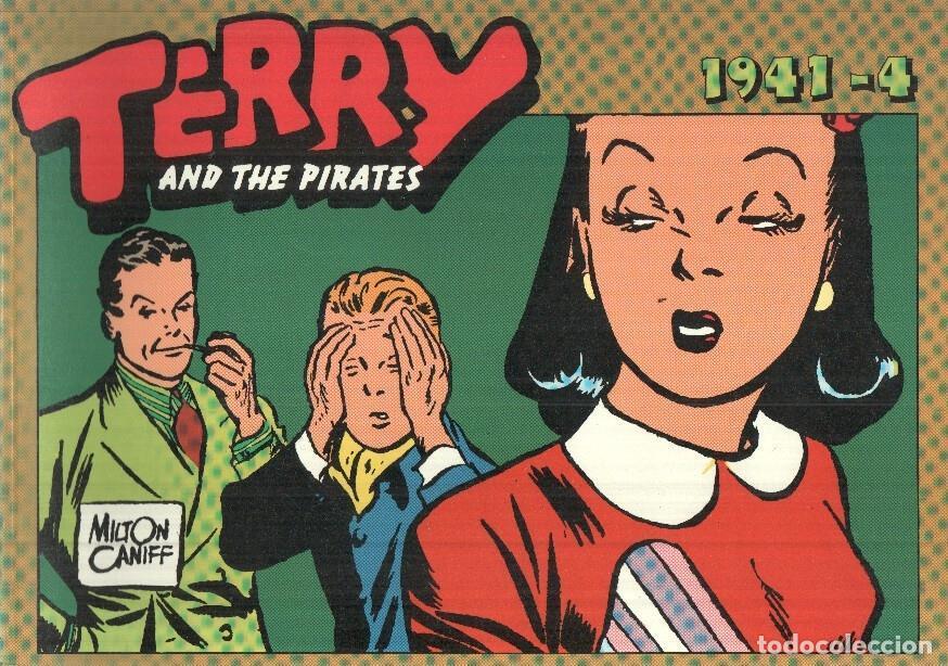 Comics: TERRY AND THE PIRATES, Album No. 122 - Tiras Diarias del 20/10/1941 al 11/01/1942 - Milton Caniff