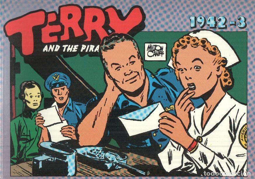 Comics: TERRY AND THE PIRATES, Album No. 125 - Tiras Diarias del 29/06/1942 al 20/09/1942 - Milton Caniff