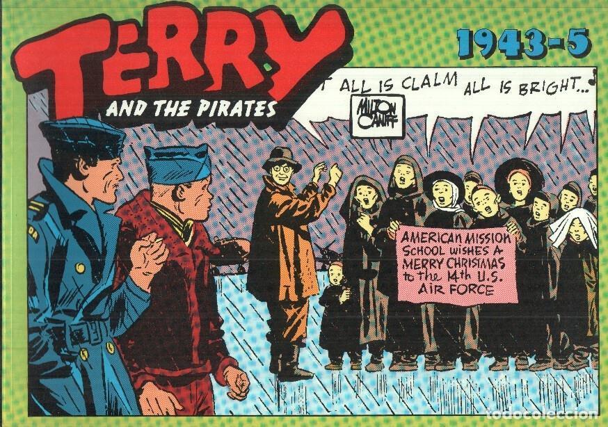Comics: TERRY AND THE PIRATES, Album No. 131 - Tiras Diarias del 15/11/1943 al 06/02/1944 - Milton Caniff