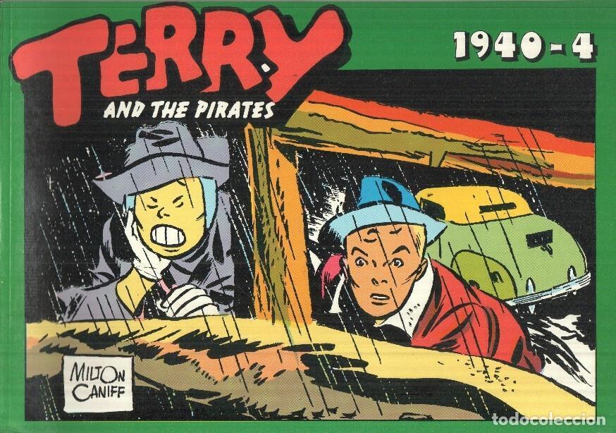 Comics: TERRY AND THE PIRATES, Album No. 117 - Tiras Diarias del 26/08/1940 al 17/11/1940 - Milton Caniff