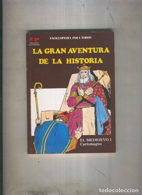 Fumetti: La Gran aventura de la historia numero 23: El Medievo I: Carlomagno - Eugenio Zoppi