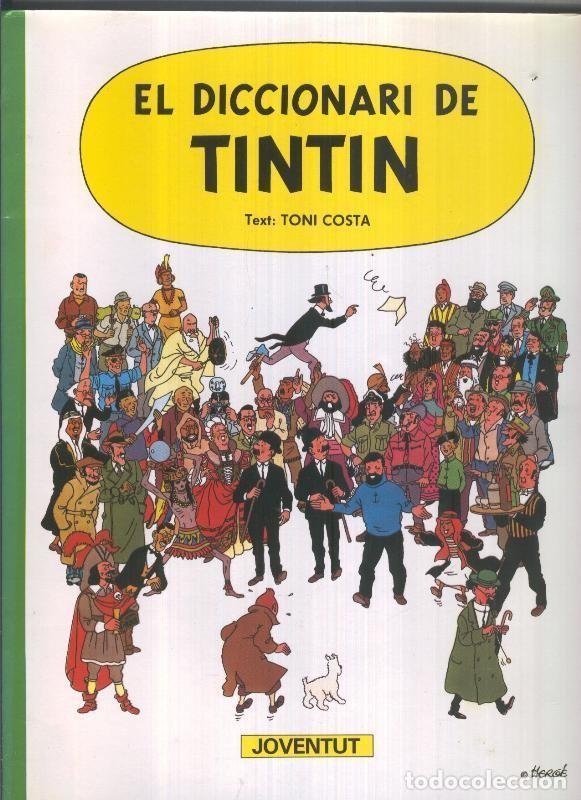 Comics: Tintin: El Diccionari de Tintin de Toni Costa - Toni Costa