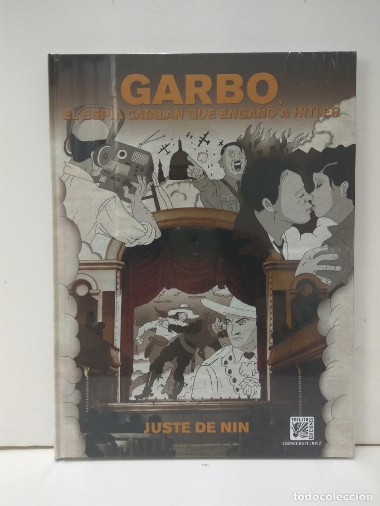 Fumetti: GARBO: EL ESPIA CATALAN QUE ENGA&Ntilde;O A HITLER - Juste de Nin (Trilita 2017) - JUSTE DE NIN