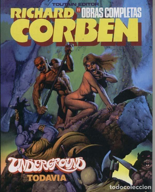 C&oacute;mics: Toutain: Corben obras completas numero 11: Underground todavia - Richard Corben