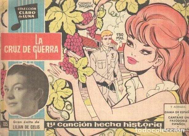 C&oacute;mics: Coleccion Claro de Luna numero 105: La cruz de guerra de Lilian de Celis (numerada 2 en trasera) - L