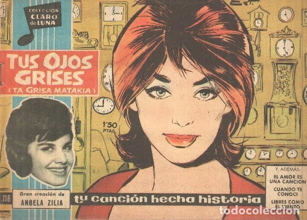Fumetti: Claro de Luna numero 116: Tus ojos grises (Angela Zilia) (numerado 2 en trasera) - Angela Zilia-Gome