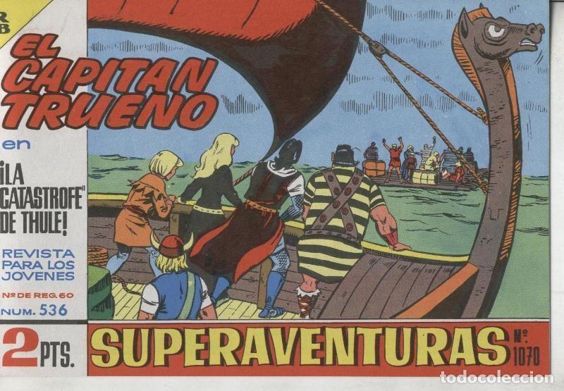C&oacute;mics: El Capitan trueno facsimil numero 536: La catastrofe de Thule - Varios - Foto 1