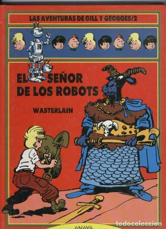 C&oacute;mics: Las aventuras de Gill y Georges volumen 2: el se&ntilde;or de los robots - Waterlain - Foto 1