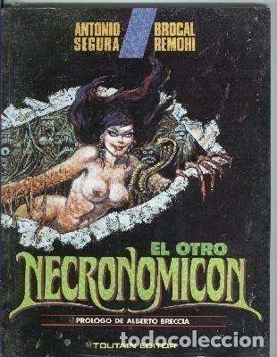 Comics: El otro Necromicon, prologo de alberto breccia - Antonio Segura-Jaime Brocal Remohi