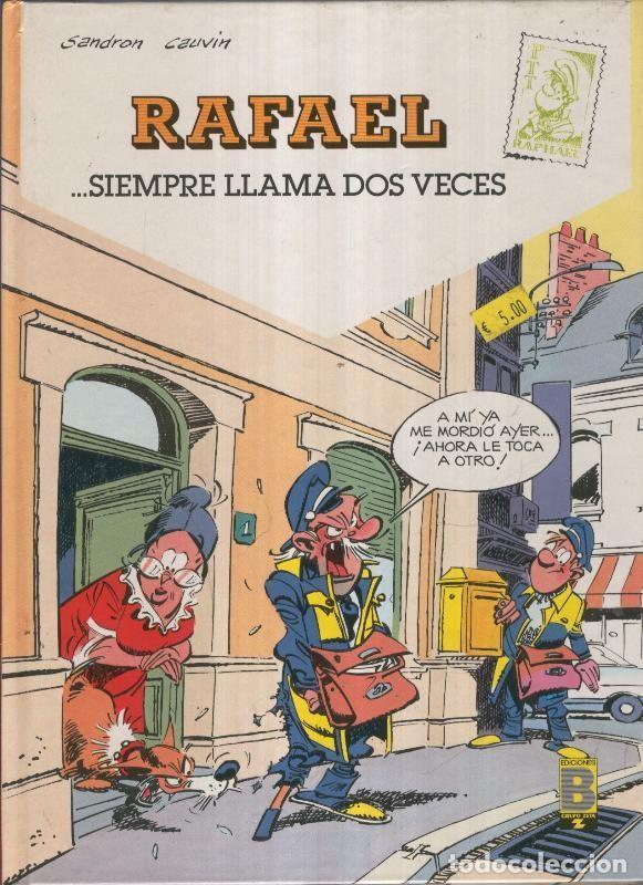 Comics : RAFAEL SIEMPRE LLAMA DOS VECES: Volumen 1 - Sandron Cauvin