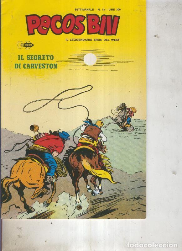 Comics: Pecos Bill numero 13 Il secreto di caverston - Guido Martina