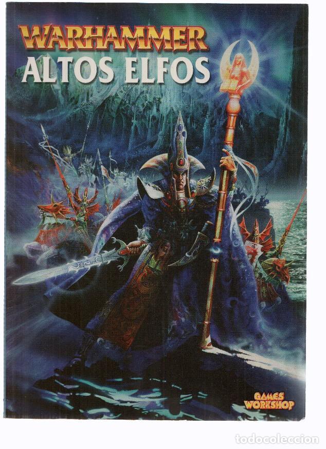 C&oacute;mics: EJERCITOS WARHAMMER: ALTOS ELFOS (Games Workshop 2001) - Jake Thorton y Space McQuirk