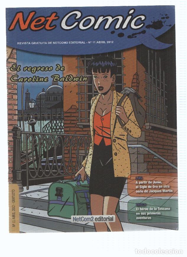 C&oacute;mics: Revista: NET COMIC, Numero 11: El Regreso de Carolina Baldwin (NetCom2 2012) - Varios - Foto 1