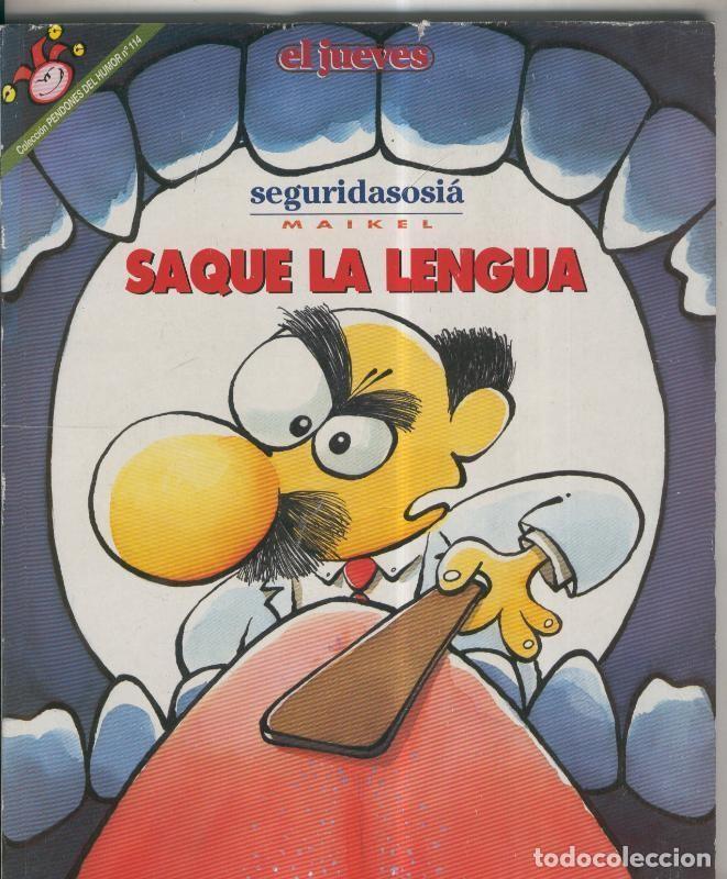 C&oacute;mics: Album: Pendones del Humor numero 114: Seguridasosia: Saque la lengua - Maikel