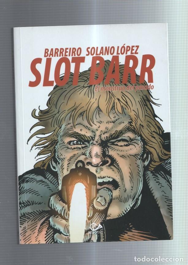 C&oacute;mics: Slot Barr: el monstruo del pasado - Barreiro - Solano Lopez - Foto 1