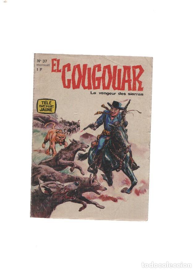 Comics: EL COUGOUAR, Le Vengeur des Sierras, Numero 37: La Meute Ardente (OZ 1966) - Varios