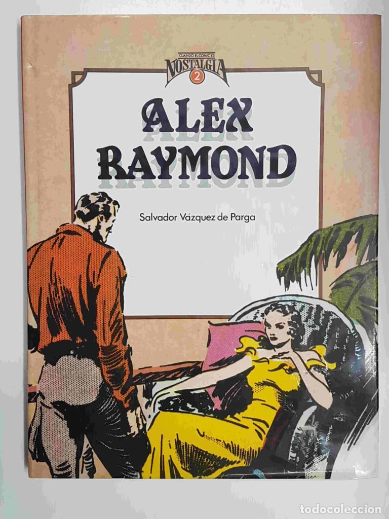 Comics : Coleccion Cuando el Comic es Nostalgia numero 2: Alex Raymond (Jungle Jim, Agente Secreto X-9, Flaas