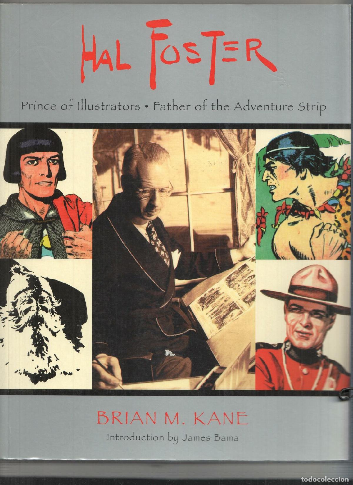 Comics: HAL FOSTER: Prince of Illustrators, Father of the Adventure Strip - Brian M. Kane (Vanguard 2001) -