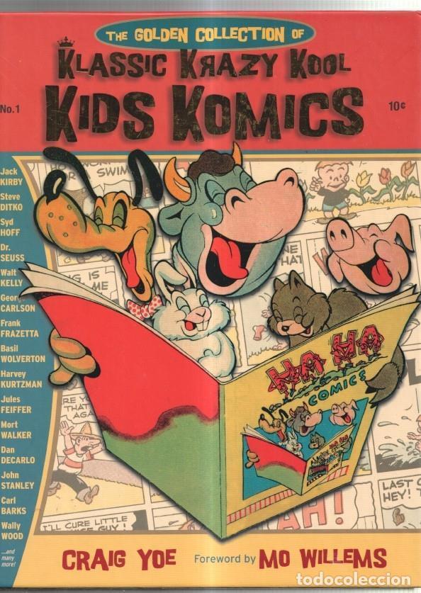 Fumetti: The Golden Collection of Klassic Krazy Kool Kids Komics No 1 - Craic Yoe - Mo Willems