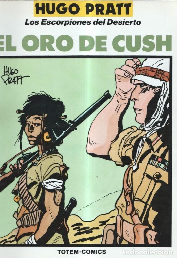 Fumetti: TOTEM COMICS: Los escorpiones del desierto: El oro de Cush - Hugo Pratt