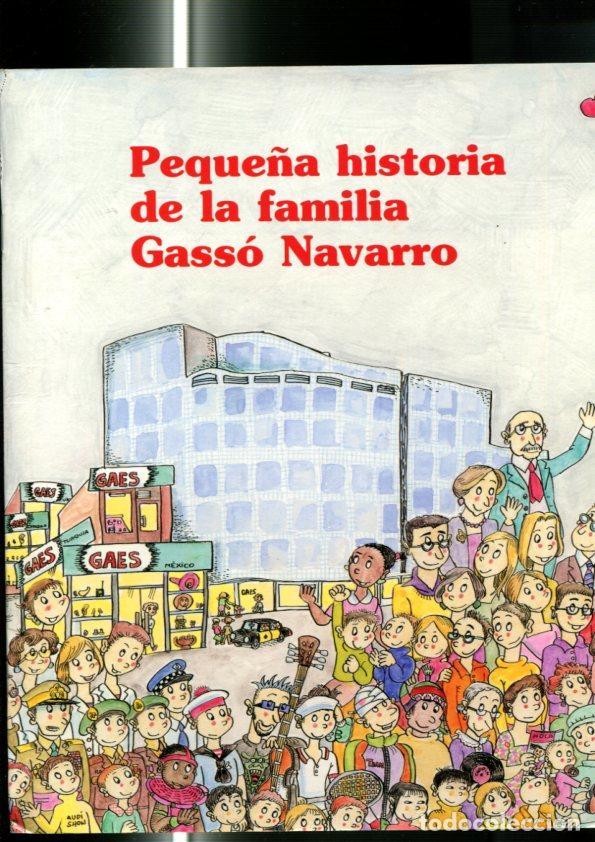 Comics: Peque&ntilde;a historia de la familia Gasso Navarro - Meritxell Margarit y Pilarin Bayes