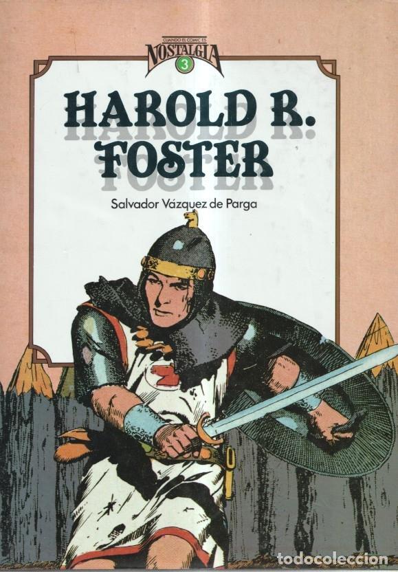 Comics: Cuando el comic es nostalgia volumen 3: Harold R.Fostser - Salvador Vazquez de Parga