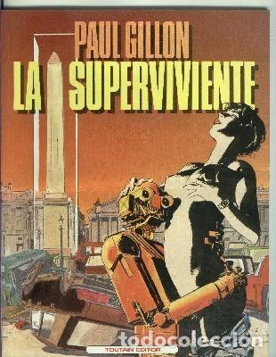 Fumetti: Toutain: La superviviente, volumen 1 - Paul Gillon
