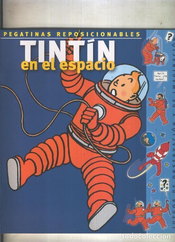 Comics: Tintin: Pegatinas reposicionables de Tintin en el espacio. VER DETALLE COMPLETO DEL APUNTE - Herge