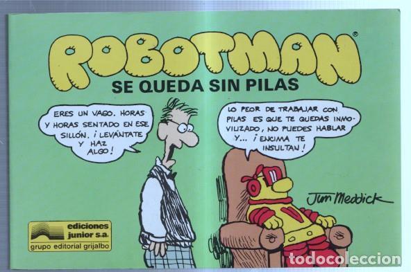 C&oacute;mics: Robotman numero 04: se queda sin pilas - Jim Meddick - Foto 1
