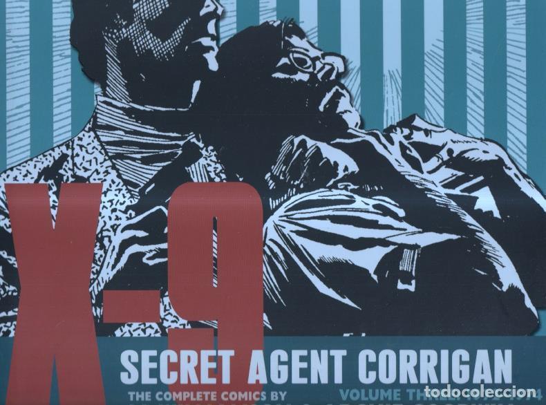 Comics: X-9 Secret Agent Corrigan volumen three 1972-1974 - Al Williamson-Archie Goodwin