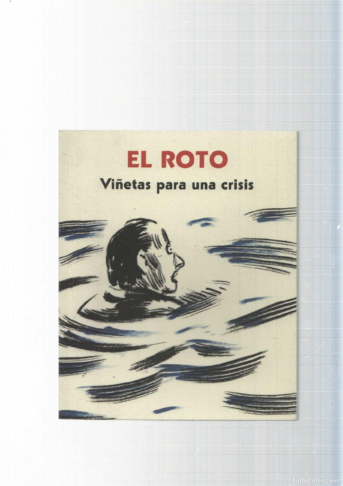 C&oacute;mics: El Roto: Vi&ntilde;etas para una crisis - El roto - Foto 1