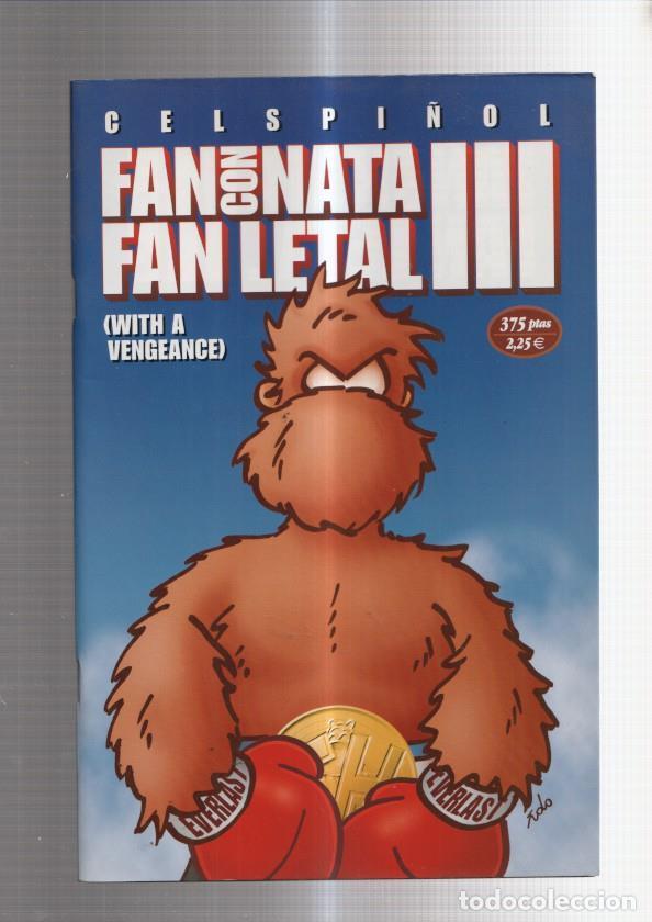 C&oacute;mics: Fan Letal-Fan con Nata III - Cels Pi&ntilde;ol